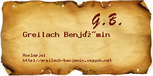 Greilach Benjámin névjegykártya